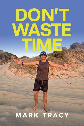 Cover image for Don't Waste Time