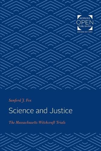 Science and Justice: The Massachusetts Witchcraft Trials