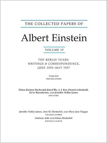 Cover image for The Collected Papers of Albert Einstein, Volume 15 (Translation Supplement): The Berlin Years: Writings & Correspondence, June 1925-May 1927