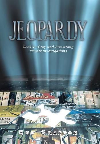 Cover image for Jeopardy: Book 4-Gray and Armstrong Private Investigations