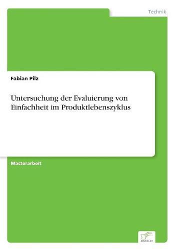 Cover image for Untersuchung der Evaluierung von Einfachheit im Produktlebenszyklus