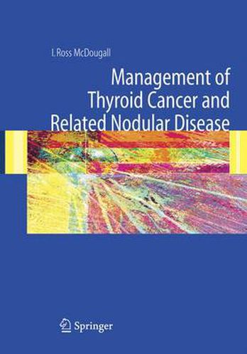 Cover image for Management of Thyroid Cancer and Related Nodular Disease