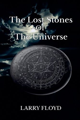 Cover image for The Lost Stones Of The Universe