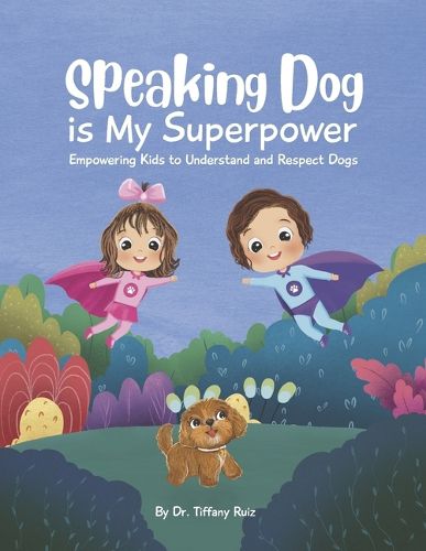 Cover image for Speaking Dog Is My Superpower