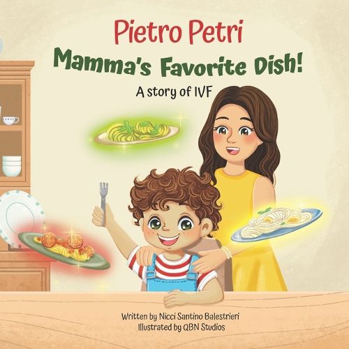 Cover image for Pietro Petri, Mamma's Favorite Dish!
