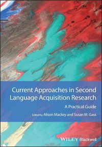 Cover image for Current Approaches in Second Language Acquisition Research