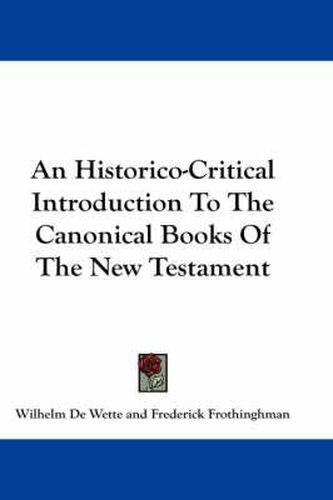 Cover image for An Historico-Critical Introduction to the Canonical Books of the New Testament