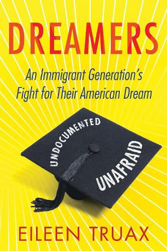 Cover image for Dreamers: An Immigrant Generation's Fight for Their American Dream