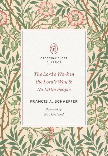 Cover image for The Lord's Work in the Lord's Way and No Little People