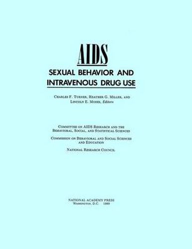 AIDS, Sexual Behavior, and Intravenous Drug Use