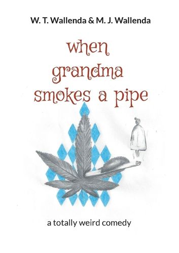 Cover image for when grandma smokes a pipe