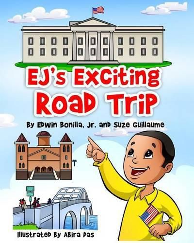 Cover image for EJ's Exciting Road Trip: From Selma, Alabama 50th Anniversary of Bloody Sunday to the White House in Washington, D.C.