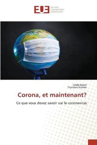 Cover image for Corona, et maintenant?