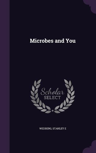 Cover image for Microbes and You