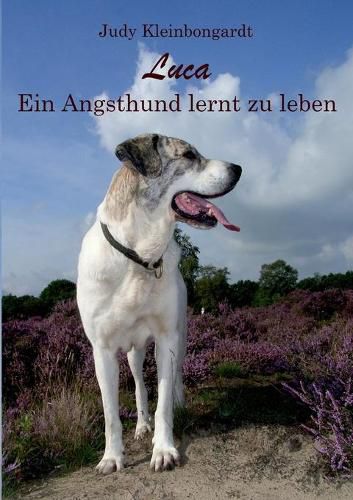 Cover image for Luca: Ein Angsthund lernt zu leben