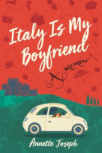 Cover image for Italy Is My Boyfriend