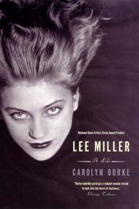 Cover image for Lee Miller: A Life