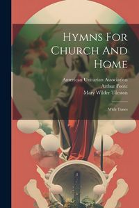 Cover image for Hymns For Church And Home