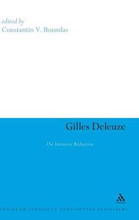 Cover image for Gilles Deleuze: The Intensive Reduction