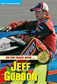 Cover image for On the Track with...Jeff Gordon