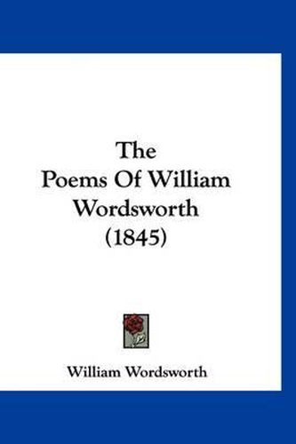 Cover image for The Poems of William Wordsworth (1845)