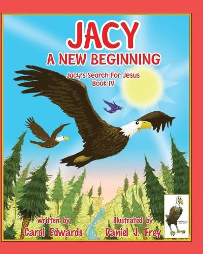 Cover image for Jacy A New Beginning: Jacy's Search For Jesus Book IV