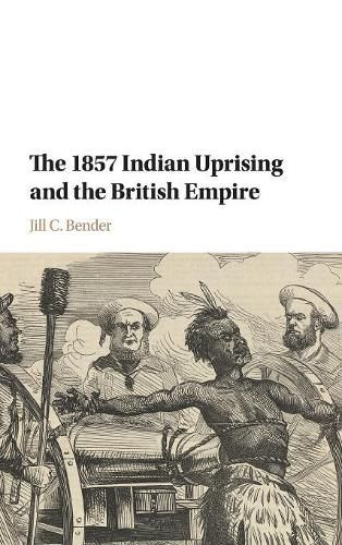 Cover image for The 1857 Indian Uprising and the British Empire