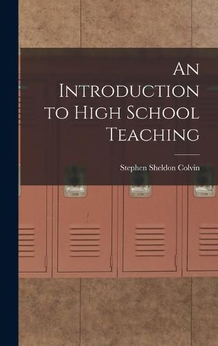 An Introduction to High School Teaching