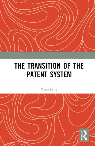 Cover image for The Transition of the Patent System