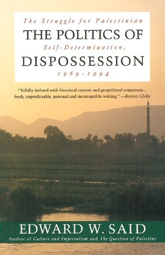 Cover image for The Politics of Dispossession: The Struggle for Palestinian Self-Determination, 1969-1994