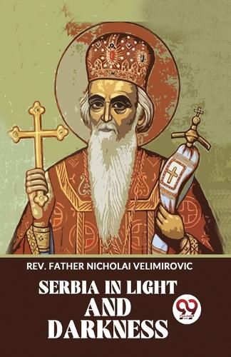 Cover image for Serbia in Light and Darkness