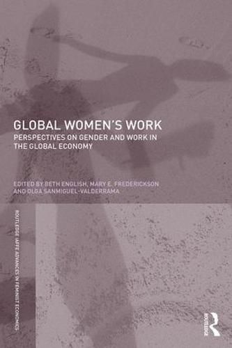 Cover image for Global Women's Work: Perspectives on Gender and Work in the Global Economy