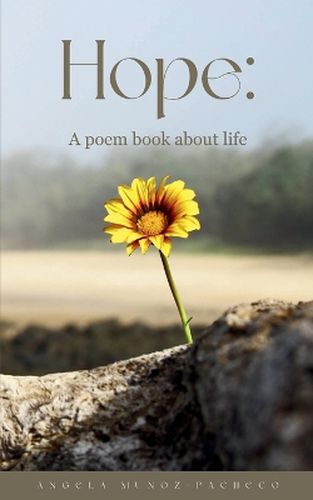 Cover image for Hope: A poem book about life