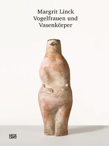 Cover image for Margrit Linck (Bilingual edition): Bird Women and Vase Bodies