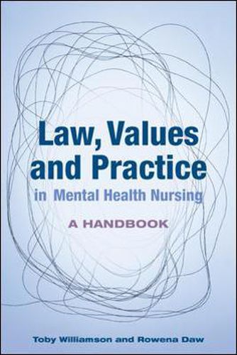 Cover image for Law, Values and Practice in Mental Health Nursing: A Handbook