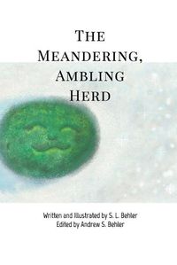 Cover image for The Meandering, Ambling Herd