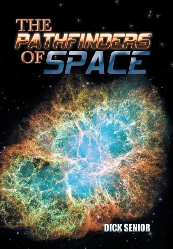 Cover image for The Pathfinders of Space