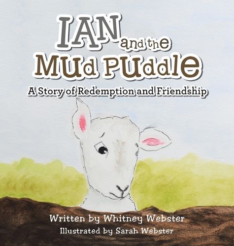 Cover image for Ian and the Mud Puddle