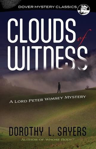 Cover image for Clouds of Witness: A Lord Peter Wimsey Mystery