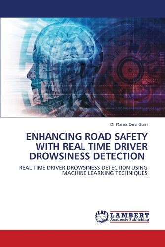 Cover image for Enhancing Road Safety with Real Time Driver Drowsiness Detection