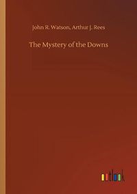 Cover image for The Mystery of the Downs