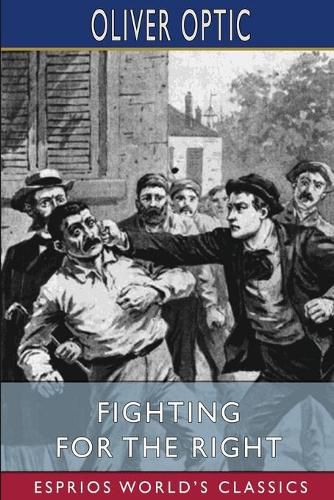 Cover image for Fighting for the Right (Esprios Classics)