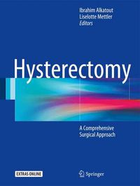 Cover image for Hysterectomy: A Comprehensive Surgical Approach