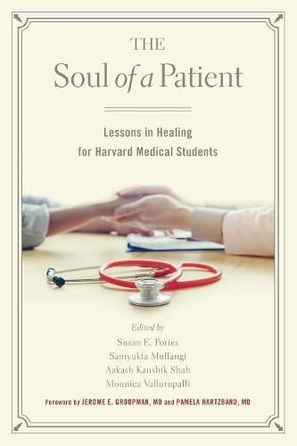 Cover image for The Soul of a Patient: Lessons in Healing for Harvard Medical Students