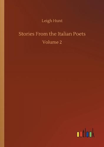 Cover image for Stories From the Italian Poets: Volume 2