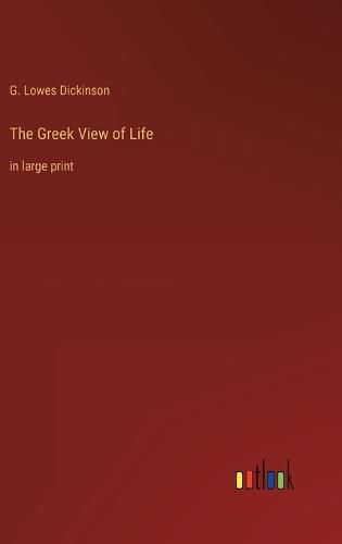 Cover image for The Greek View of Life