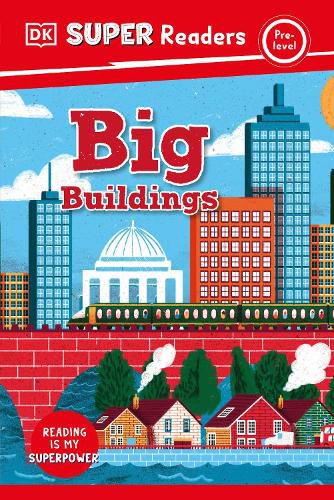 Cover image for DK Super Readers Pre-Level: Big Buildings