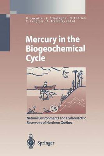 Mercury in the Biogeochemical Cycle: Natural Environments and Hydroelectric Reservoirs of Northern Quebec (Canada)