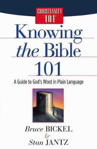 Cover image for Knowing the Bible 101: A Guide to God's Word in Plain Language