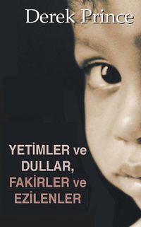 Cover image for Orphans, Widdows, Poor and Oppressed (TURKISH)